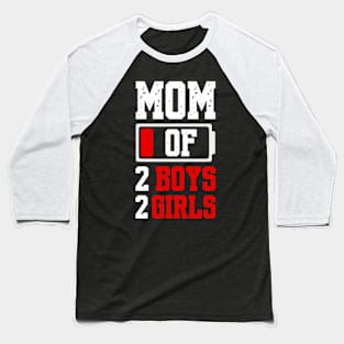 Mom of 2 Boys 2 Girls Shirt Gift from Son Mothers Day Birthday Women Baseball T-Shirt